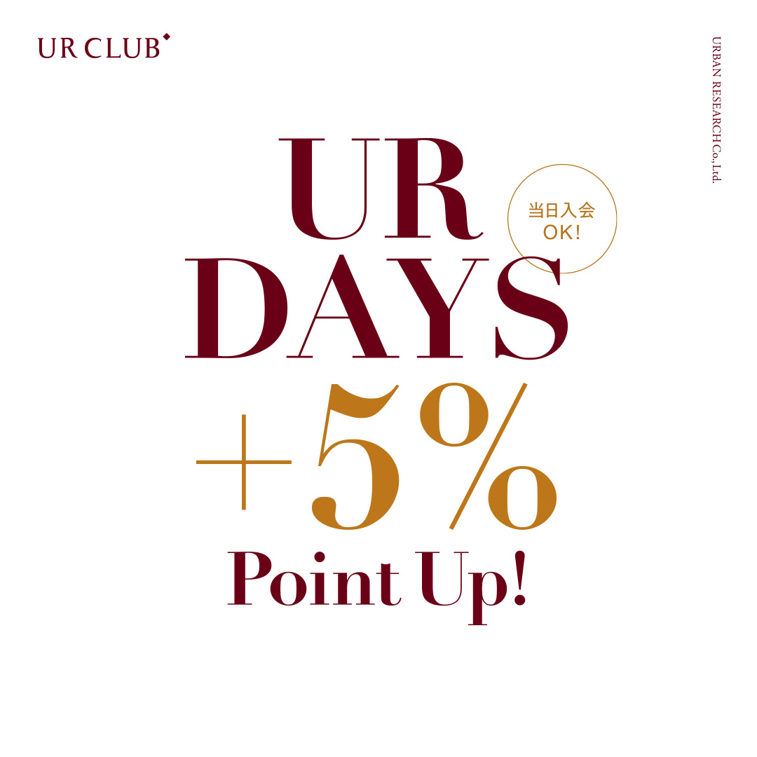 UR DAYS 開催！