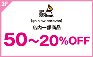 【go slow caravan】