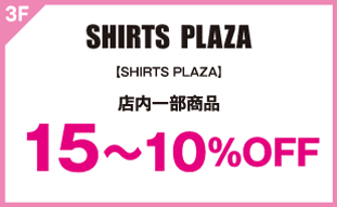 【SHIRTS PLAZA】